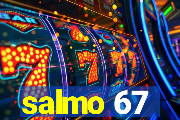 salmo 67